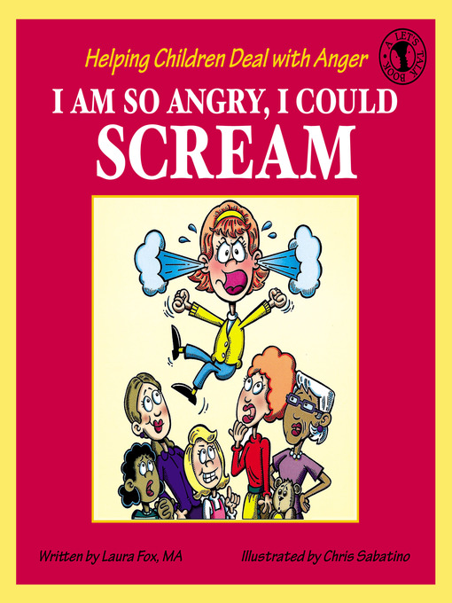 Title details for I Am So Angry, I Could Scream by Laura Fox - Available